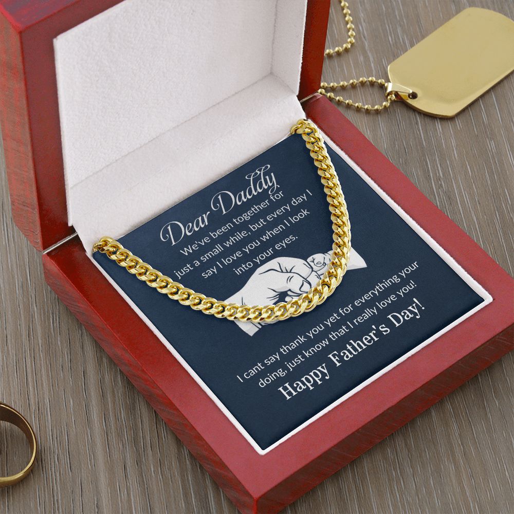 Dear Daddy| Happy Fathers Day - Cuban Link Chain
