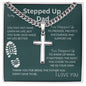 Stepped Up Dad| You Stepped Up - Cuban Link With Cross Necklace