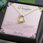 My Daughter| Always Remember - Forever Love Necklace