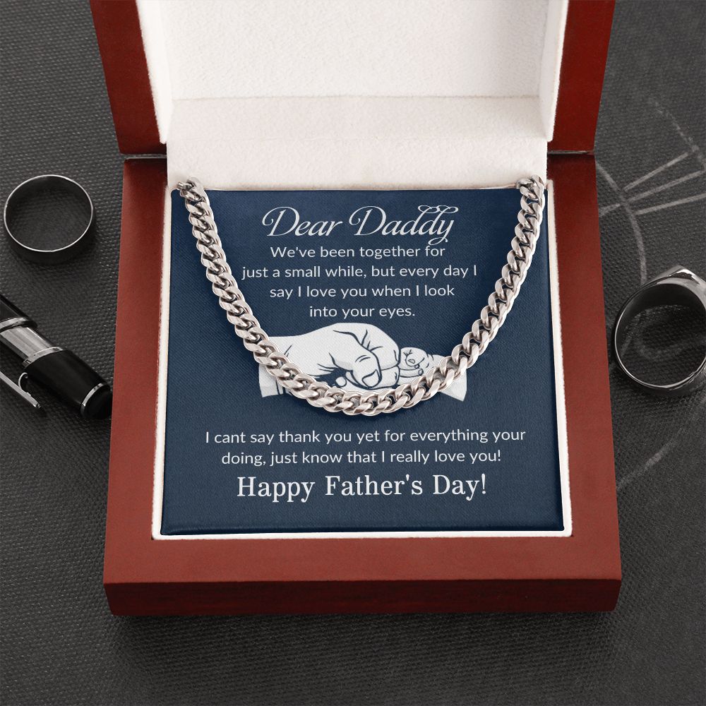 Dear Daddy| Happy Fathers Day - Cuban Link Chain